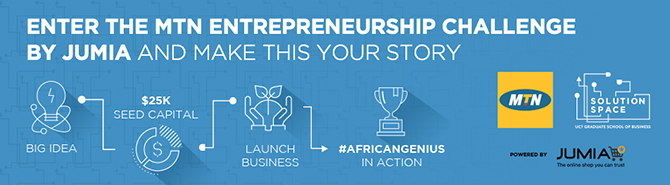 MTN Entrepreneurship Challenge: 1st Place wins $40, 000